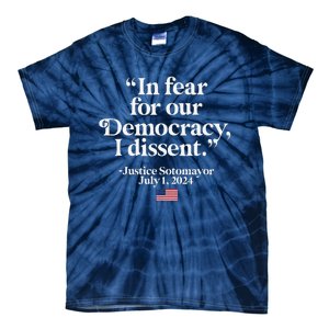 Scotus I Dissent Fear For Our Democracy Justice Sotomayor Tie-Dye T-Shirt