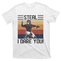 Steal I Dare You Funny Catcher Baseball T-Shirt