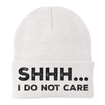 Shhh I Do Not Care Funny Humorous Sarcastic Rude Saying Knit Cap Winter Beanie