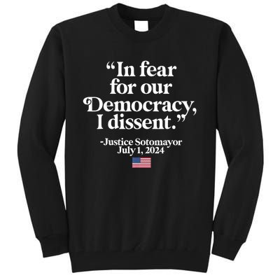 Scotus I Dissent Fear For Our Democracy Gifts Tall Sweatshirt