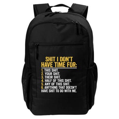 Shit I DonT Have Time For Funny Retro Sarcastic Daily Commute Backpack