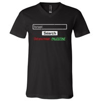 Search Israel Did You Mean Palestine | Free Gaza Quote V-Neck T-Shirt