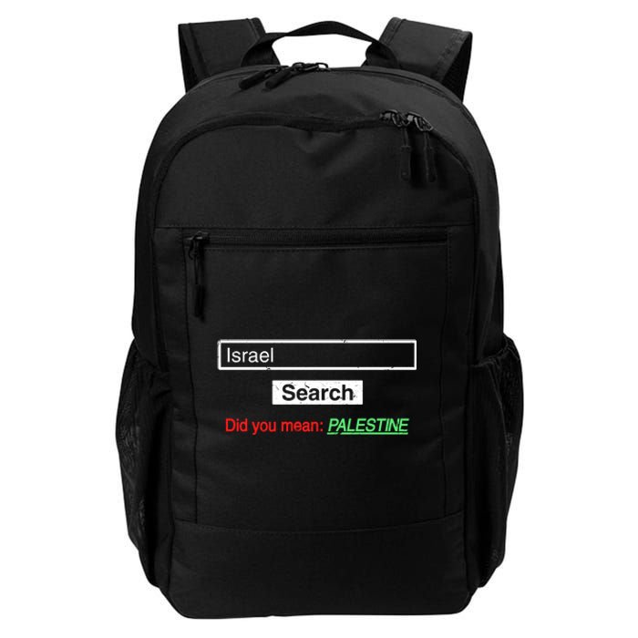 Search Israel Did You Mean Palestine | Free Gaza Quote Daily Commute Backpack