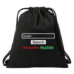 Search Israel Did You Mean Palestine | Free Gaza Quote Drawstring Bag