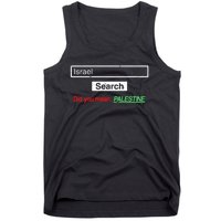 Search Israel Did You Mean Palestine | Free Gaza Quote Tank Top