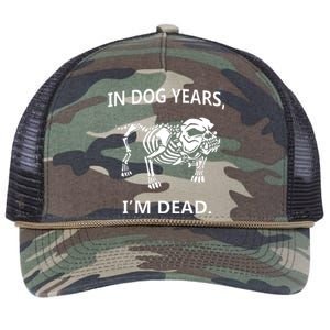 Sayings In Dog Years IM Dead Great Retro Rope Trucker Hat Cap