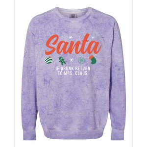 Santa If Drunk Return To Mrs Claus Funny Christmas Couples Cool Gift Colorblast Crewneck Sweatshirt