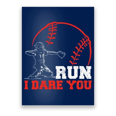 Steal I Dare You Baseball Catcher Baseball Player Poster