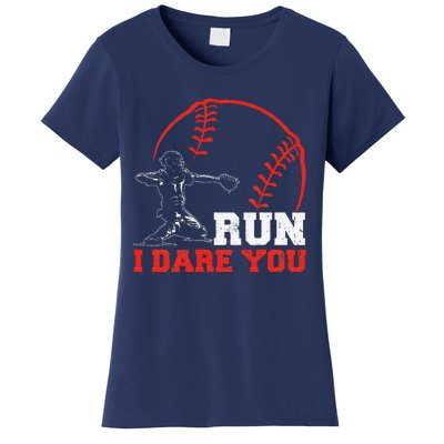 Steal I Dare You Baseball Catcher Baseball Player Women's T-Shirt