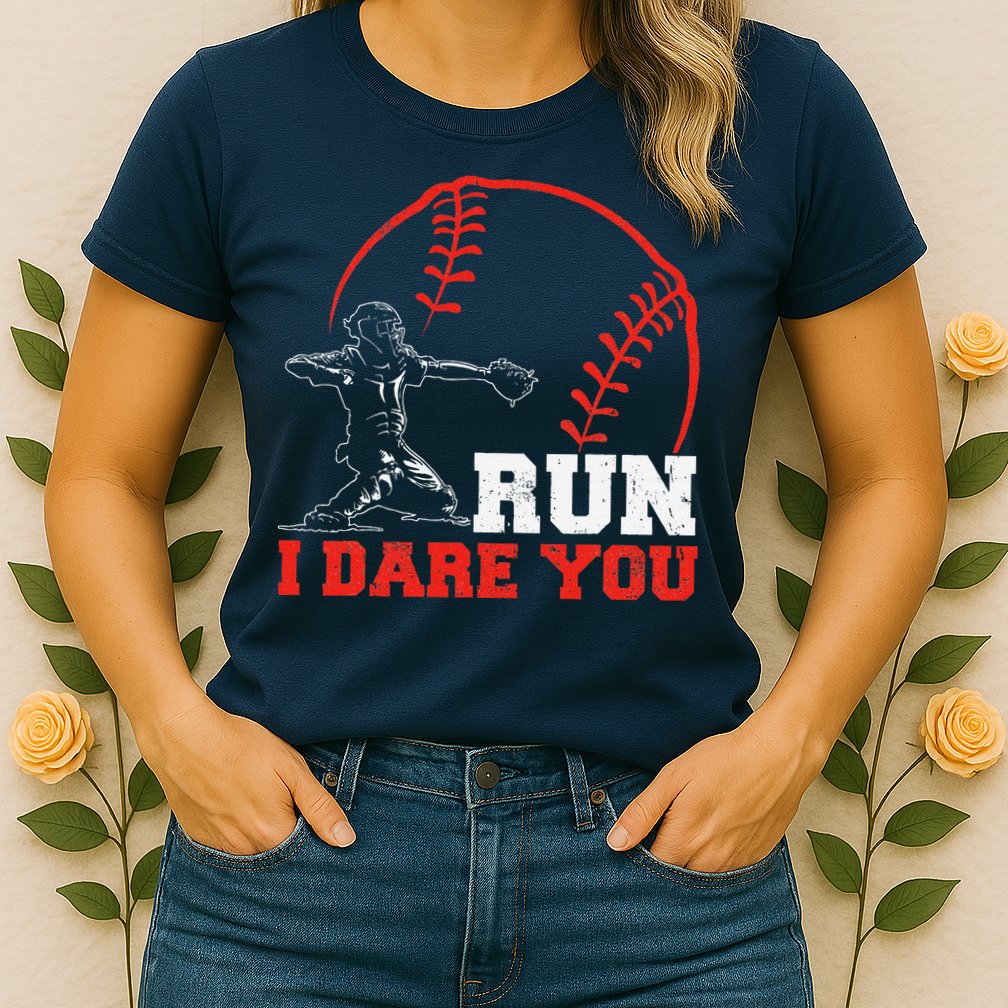 Steal I Dare You Baseball Catcher Baseball Player Womens T-Shirt