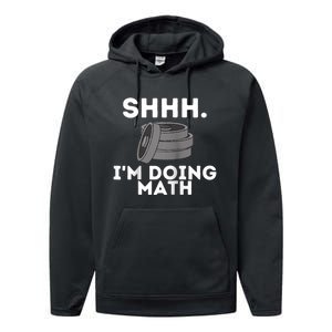 Shhh Im Doing Math Funny Workout Performance Fleece Hoodie