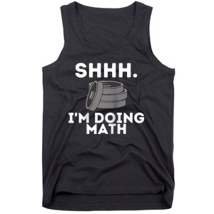 Shhh Im Doing Math Funny Workout Tank Top