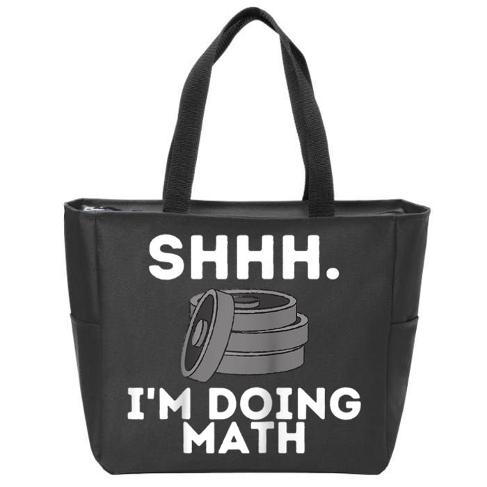 Shhh Im Doing Math Funny Workout Zip Tote Bag