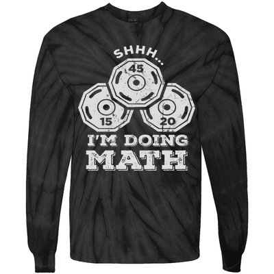 Shhh I'm Doing Math Funny Weight Lifting Workout Training Tie-Dye Long Sleeve Shirt