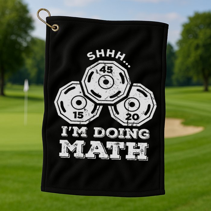 Shhh I'm Doing Math Funny Weight Lifting Workout Training Golf Towel