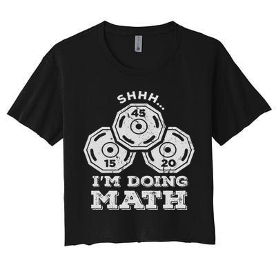 Shhh I'm Doing Math Funny Weight Lifting Workout Training Crop Top