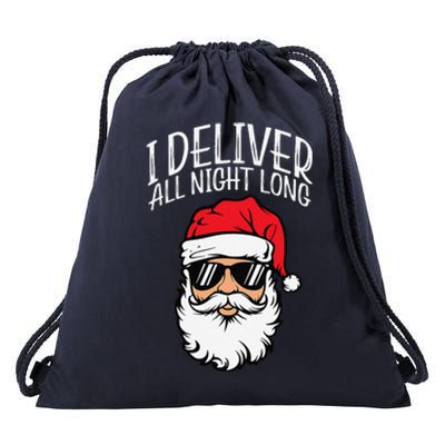 Santa I Deliver All Night Funny Christmas Naughty Xmas Adult Drawstring Bag