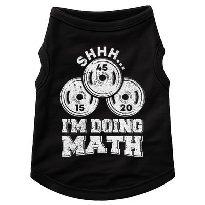 Shhh IM Doing Math Funny Weight Lifting Workout Training Doggie Tank
