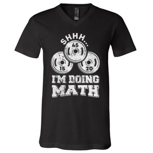 Shhh IM Doing Math Funny Weight Lifting Workout Training V-Neck T-Shirt