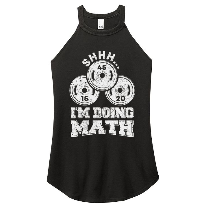 Shhh IM Doing Math Funny Weight Lifting Workout Training Women's Perfect Tri Rocker Tank