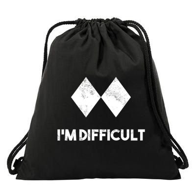 Ski I'm Difficult Funny Gift Skiing Lovers Skiers Snowboard Snowboarder Gift Drawstring Bag