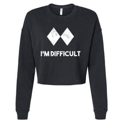 Ski I'm Difficult Funny Gift Skiing Lovers Skiers Snowboard Snowboarder Gift Cropped Pullover Crew