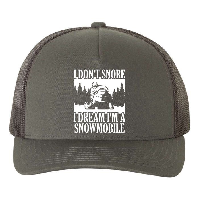 Snowmobiling I DonT Snore Yupoong Adult 5-Panel Trucker Hat