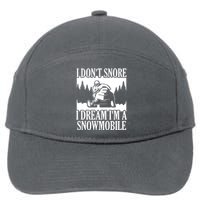 Snowmobiling I DonT Snore 7-Panel Snapback Hat