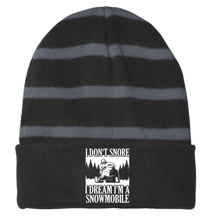 Snowmobiling I DonT Snore Striped Beanie with Solid Band