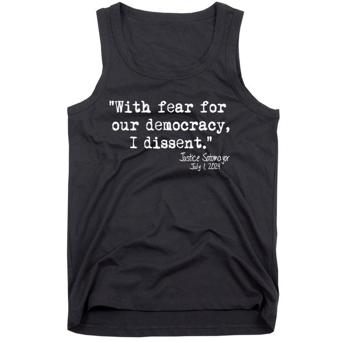 Scotus I Dissent With Fear For Our Democracy July 1 2024 Tank Top