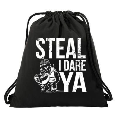 Steal I Dare Ya Funny Softball Catcher Team Sport Gift Drawstring Bag