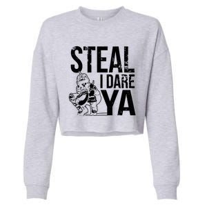 Steal I Dare Ya Funny Softball Catcher Team Sport Gift Cropped Pullover Crew