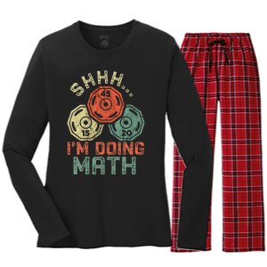 Shhh IM Doing Math Funny Weight Lifting Workout Training Women's Long Sleeve Flannel Pajama Set 