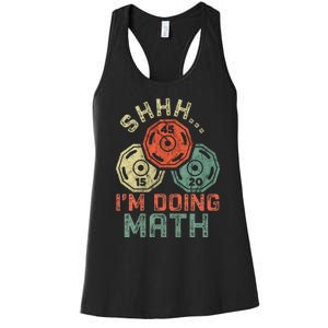 Shhh IM Doing Math Funny Weight Lifting Workout Training Women's Racerback Tank