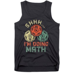 Shhh IM Doing Math Funny Weight Lifting Workout Training Tank Top