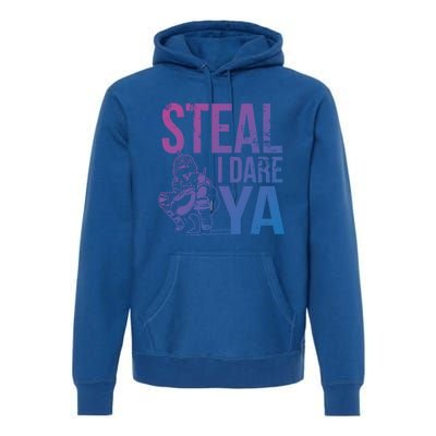 Steal I Dare Ya Funny Softball Catcher Team Sport Gift Premium Hoodie