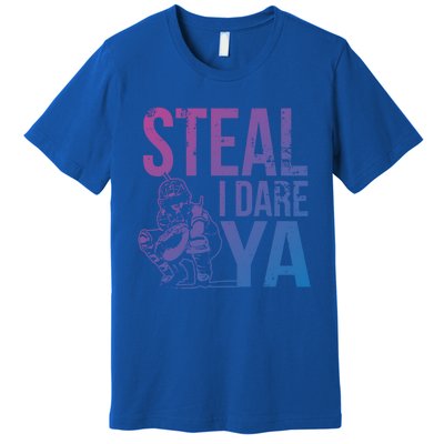 Steal I Dare Ya Funny Softball Catcher Team Sport Gift Premium T-Shirt