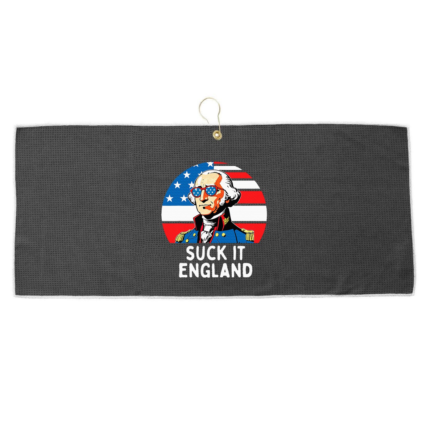 Suck It England Funny 4th Of July Usa George Washington Large Microfiber Waffle Golf Towel
