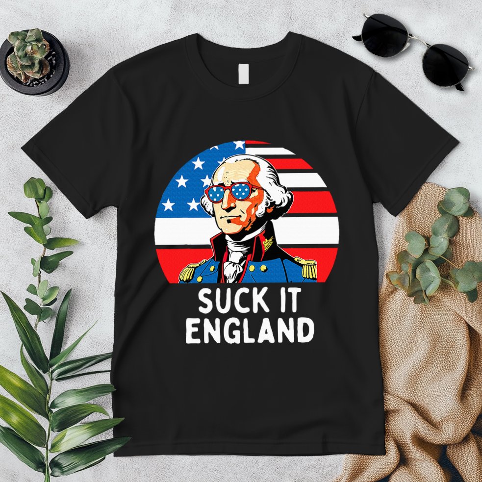 Suck It England Funny 4th Of July Usa George Washington Premium T-Shirt