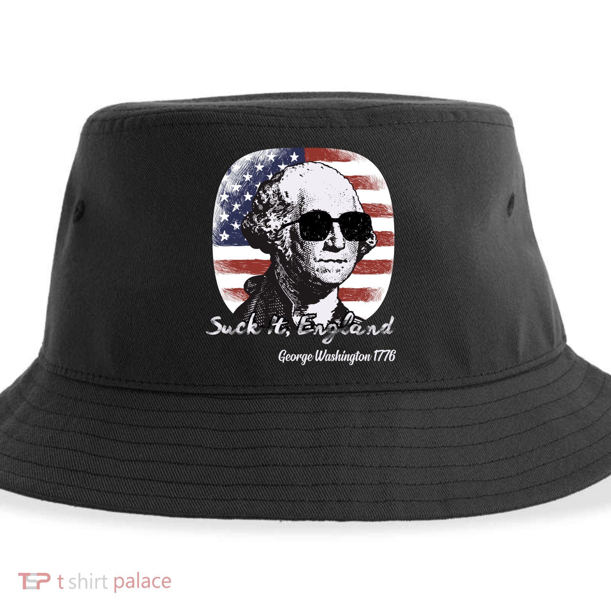 Suck It England Funny 4th Of July George Washington 1776 Sustainable Bucket Hat