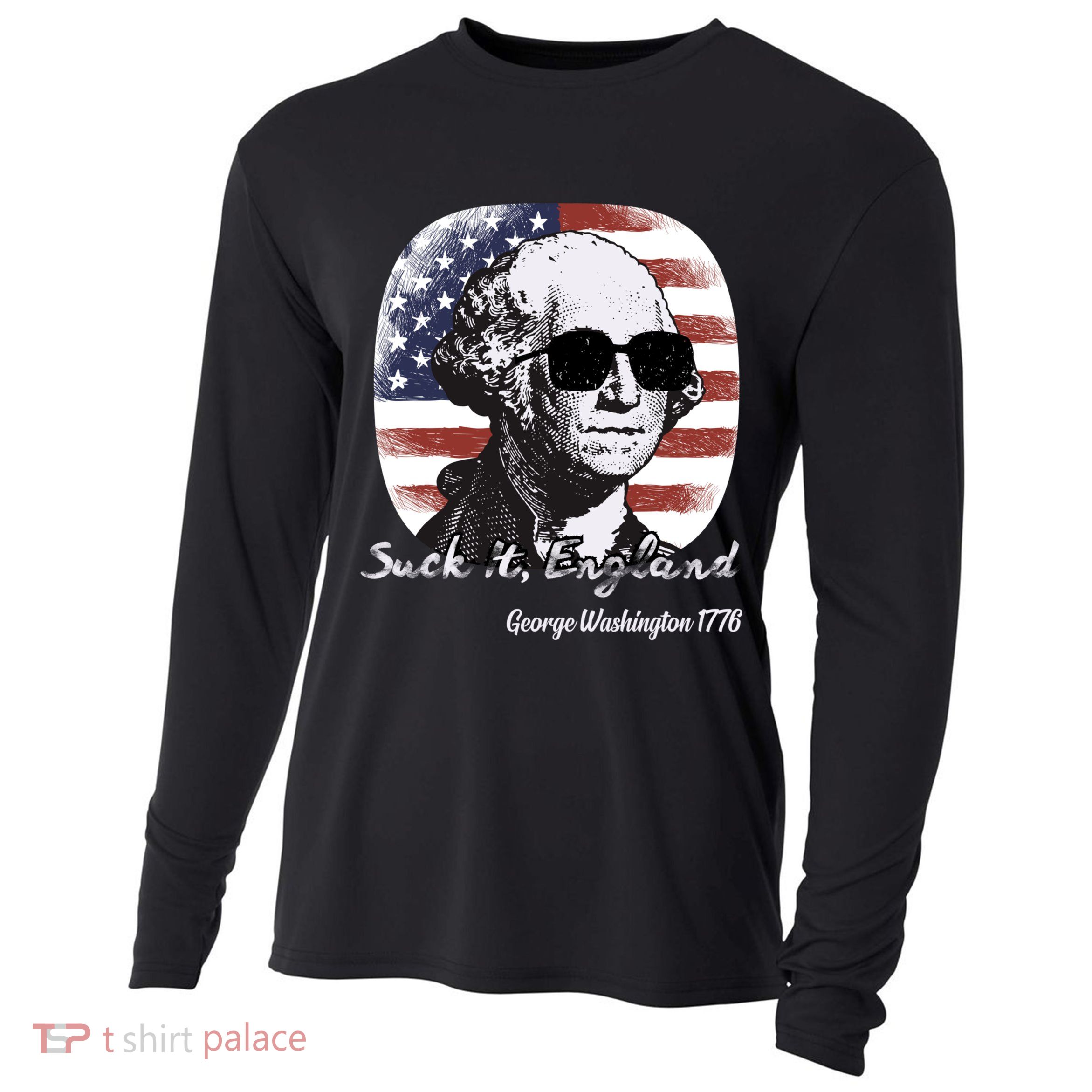 Suck It England Funny 4th Of July George Washington 1776 Cooling Performance Long Sleeve Crew