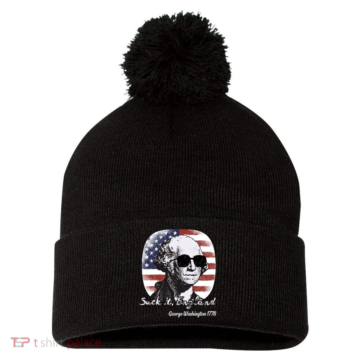 Suck It England Funny 4th Of July George Washington 1776 Pom Pom 12in Knit Beanie