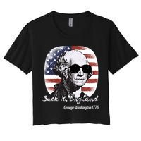 Suck It England Funny 4th Of July George Washington 1776 Women's Crop Top Tee