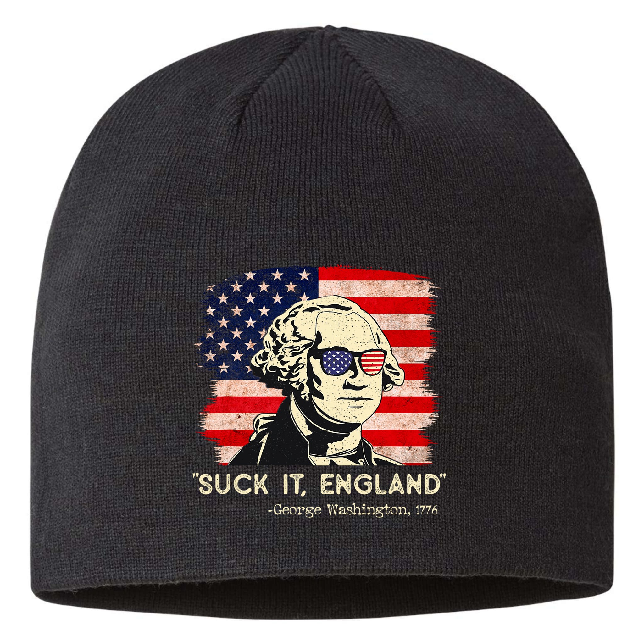 Suck It England Funny 4th Of July Funny George Washington Sustainable Beanie
