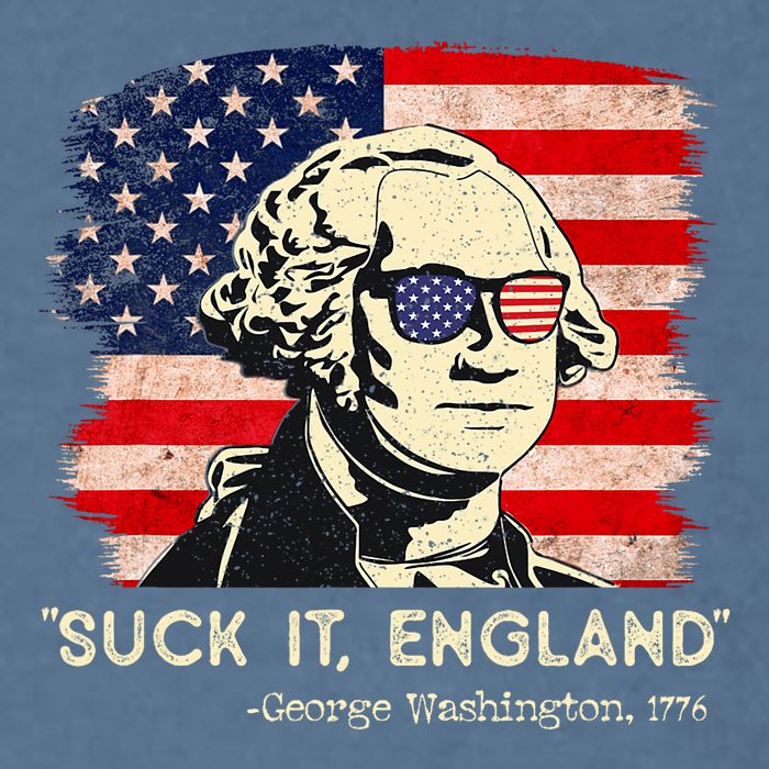 Suck It England Funny 4th Of July Funny George Washington Garment-Dyed Sweatshirt