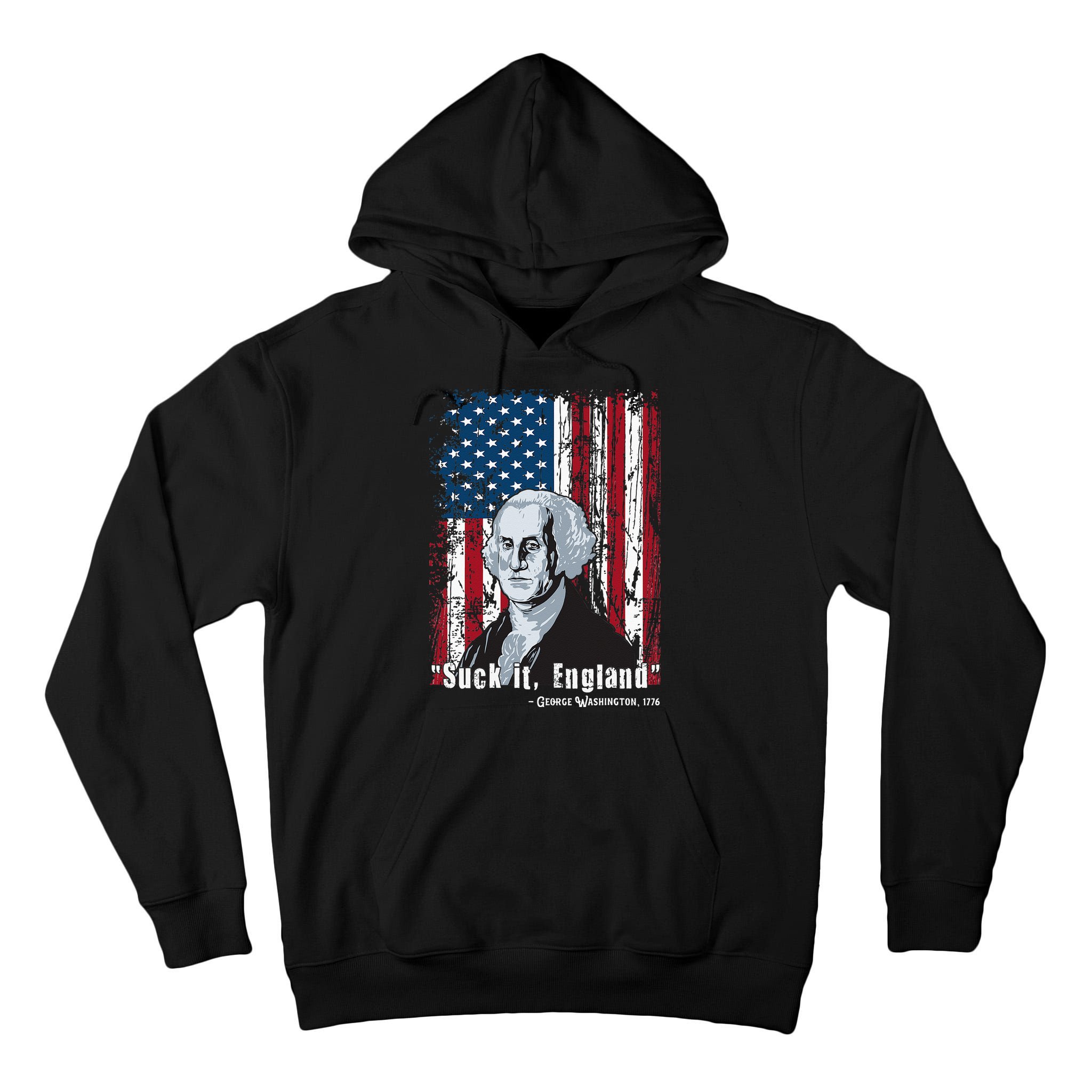 Suck It England Funny 4th Of July George Washington 1776 Tall Hoodie