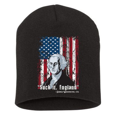 Suck It England Funny 4th Of July George Washington 1776 Short Acrylic Beanie
