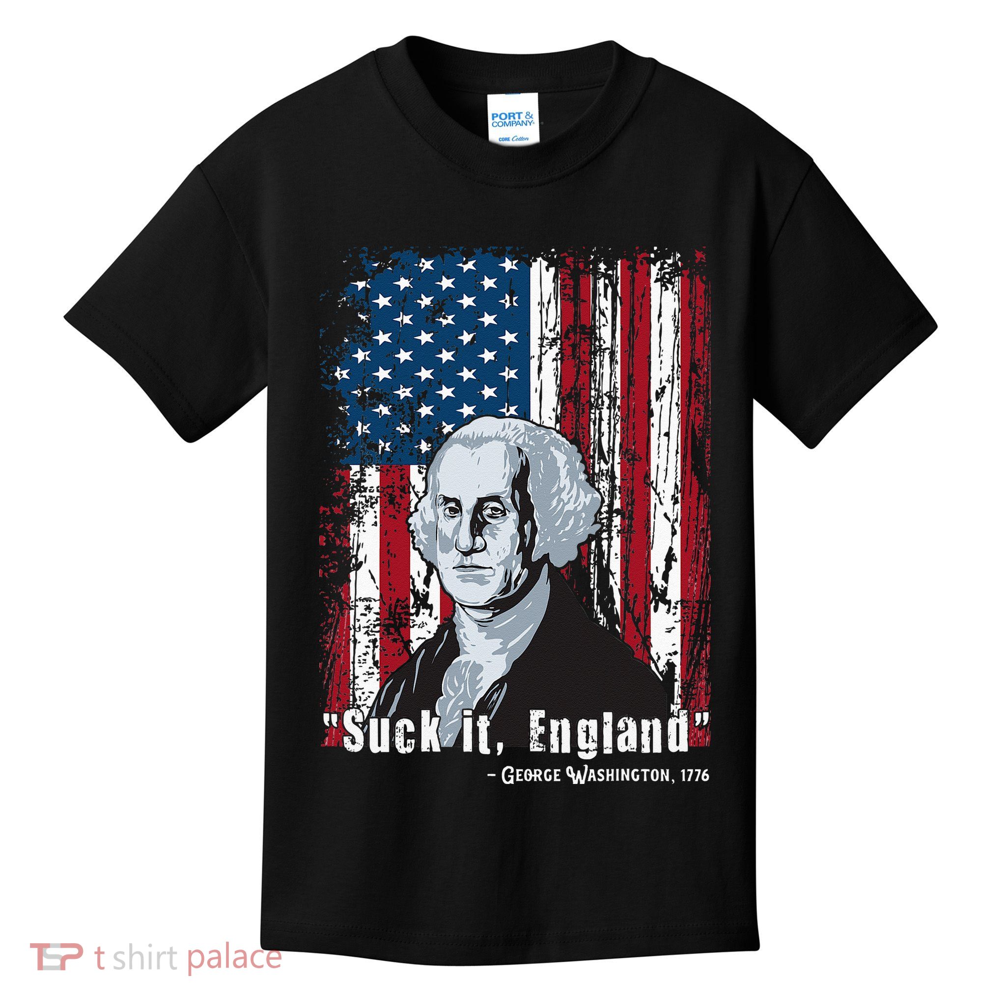Suck It England Funny 4th Of July George Washington 1776 Kids T-Shirt