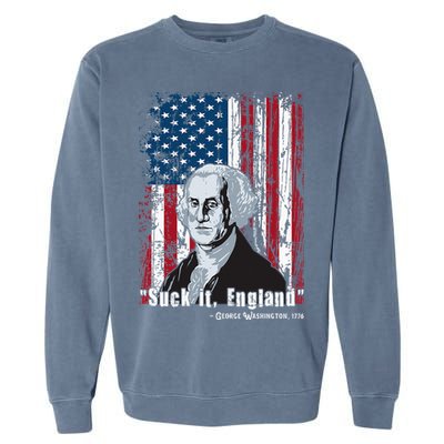 Suck It England Funny 4th Of July George Washington 1776 Garment-Dyed Sweatshirt