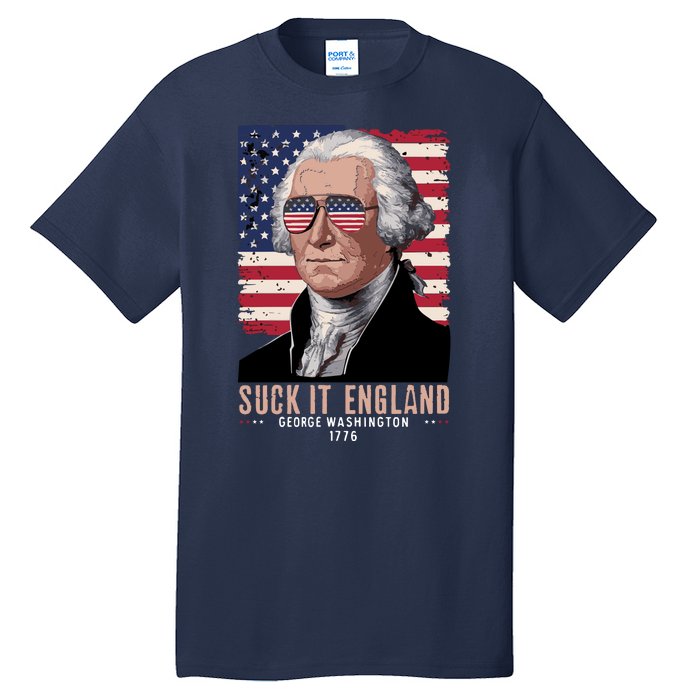 Suck It England 1776 George Washington Tall T-Shirt